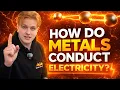 How Do Metals Conduct Electricity GCSE Chemistry