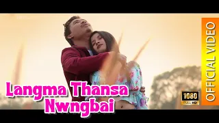 langma thansa nwngbai official kokborok music video