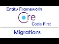 Entity Framework Core Code First Migrations - EP02