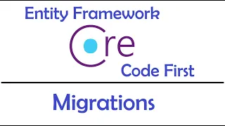 Entity Framework Core Code First Migrations - EP02