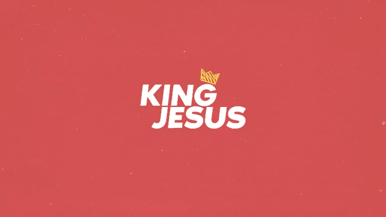 King Jesus | Official Lyric Video | CCF Exalt Worship