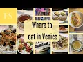 Where to Eat in Venice 7 Best Restaurants Authentic Food Spots
