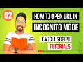 Batch Command to Open URL Incognito or in Private Mode