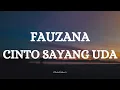 Download Lagu FAUZANA  - CINTO SAYANG UDA || LIRIK LAGU MINANG