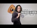 TERMISKIN DI DUNIA - HAMDAN ATT | BY FELIX  ( Akustik Dangdut )