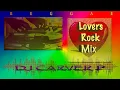 Download Lagu Lovers Rock Reggae Mix - DJ Carver P