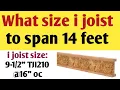 What size i joist to span 14 feet TJI210 9- deep 16 on center Flange Web dimensions