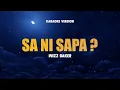 Download Lagu SA NI SAPA ? - WIZZ BAKER | Karaoke Lagu Timur Populer 2024 | Karaoke No Vocal