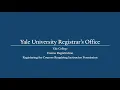 How Yale College Students Request Instructor Permission and Confirming Registration