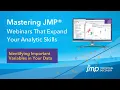Mastering JMP Identifying Important Variables in Your Data