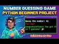 Build a Number Guessing Game in Python - Beginner Tutorial Full Project