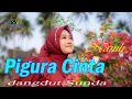 Lagu NANIH - PIGURA CINTA (Official Music Video) | Dangdut Sunda