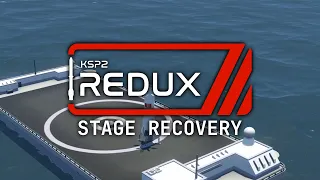 KSP2 Redux Show Tell Stage Recovery