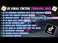 Download Lagu DJ TIKTOK TERBARU 2025-🎵DJ CINTA DARI SEBERANG - KU PANDANG²🎵DJ AKU TAK BERARTI BAGIMU FULL ALBUM