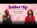 Full Audio: #SaiboRe સાઇબો રે - Kirtidan Gadhvi, Priya Saraiya | New Gujarati Song 2020