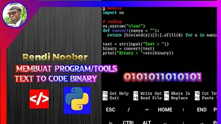 Cara membuat convert text ke kode binary menggunakan python Rendi Noober