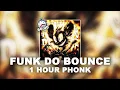 Download Lagu [1 HOUR PHONK] Ariis - FUNK DO BOUNCE