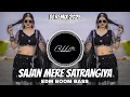 Lagu Sajan Mere Satrangiya - Daler Mehndi | Old Hindi Dj Song | Edm Trance Drop Mix |Dj Chhotu Baldevgarh