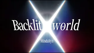 MindaRyn - Backlit world  (TTFC10周年記念作品『フォルティクス　配信！推しを継ぐもの』オープニング主題歌)  Lyric Video