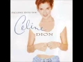 Celine Dion  Falling Into You 1996)   [Full Album]