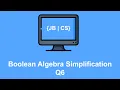 Boolean Simplification 6