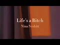 Life’s a Bitch (L.A.B) - Nina Nesbitt (Slowed) [Español + Lyrics]
