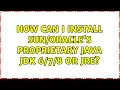 Ubuntu How can I install s proprietary Java JDK 8 or JRE
