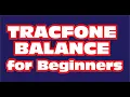 Tracfone Balance for BEGINNERS