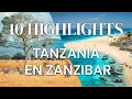REIS MEE NAAR TANZANIA ÉN ZANZIBAR | REISTIPS | TRAVELWORLD