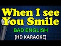 Download Lagu WHEN I SEE YOU SMILE - Bad English (HD Karaoke)