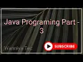 JAVA Programing Part - 3