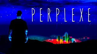 PERPLEXE DAMSO