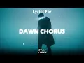 Thom yorke  • Dawn chorus (Lyrics) │ If you could do it all again