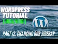 WordPress Tutorial in Part 12 Changing Our Sidebar Widgets Ghani Academy 2021