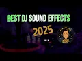 Lagu DJ SOUND EFFECTS 2025 | FREE DJ SAMPLES 2025 | DJ DROPS 2025 | (NEW) VOL.18 | DJ SLY