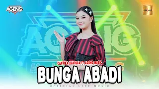 cantika davinca ft ageng music bunga abadi official live music 