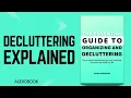 Decluttering Guide Declutter your home reorganize your space live a clutter free life book