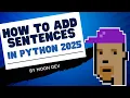 How to add sentences in python 2025 by Moon Dev