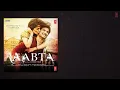 Atif Aslam : Darasal Full Audio Song | Raabta | Sushant Singh Rajput & Kriti Sanon