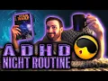 My Night Routine for AD