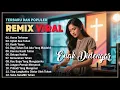 Download Lagu Dj Remix Rohani Terbaru Dan Terpopuler ❤️❤️ Memberikan Sukacita Dan Kedamaian Dihati ❤️❤️ VIRAL