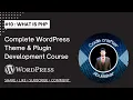 Building Themes and Plugins What is PHP Lecture