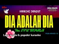 Download Lagu DIA ADALAH DIA || EVY TAMALA || KARAOKE || NADA WANITA @Jonsmusic