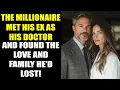 Download Lagu The MILLIONAIRE Met His Ex as His Doctor - And Found the Love and Family He’d Lost!