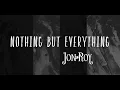 Jon and Roy - "Nothing But Everything" [Official Video]