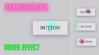 Button hover onmousemove event using HTML CSS JS Part - 3 WebEnTricks