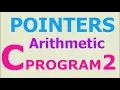 COMPILE POINTER ARITHMETIC INCREMENT OPERATOR DECREMENT OPERATOR OUTPUT PROGRAM