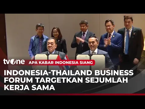 Anindya Bakrie: Kerjasama Perdagangan Indonesia Thailand Capai 18 Miliar Dolar