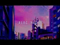 Download Lagu Dai Syed - Albi Nadak - Lofi Remix