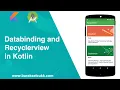Databinding and Recyclerview in Kotlin - 2022